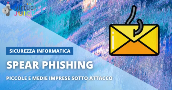 Caso studio attacco di spear phishing