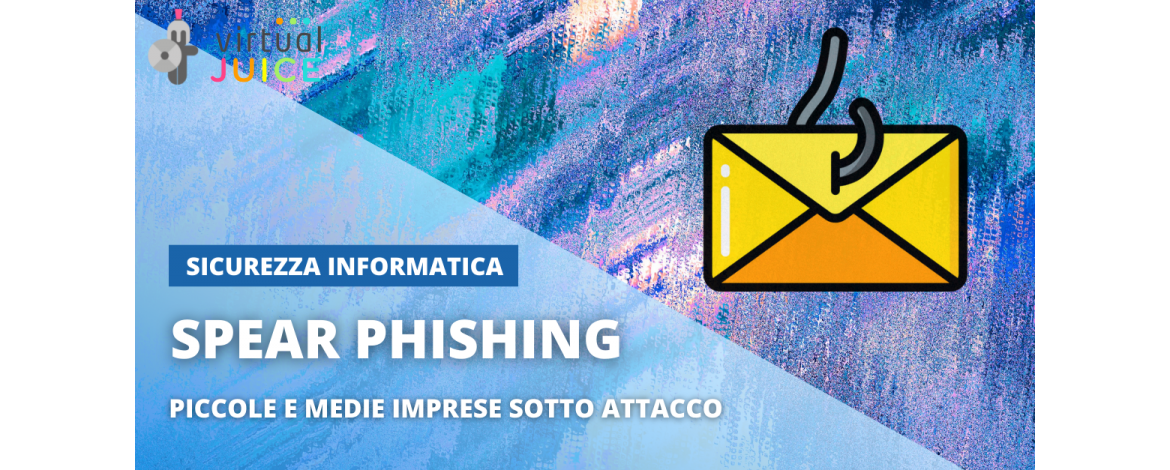 Caso studio attacco di Spear phishing