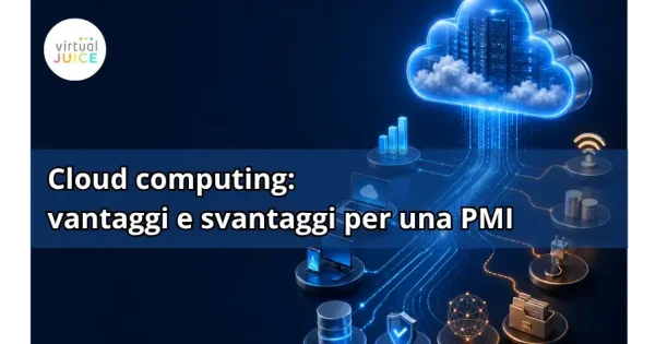 Cloud computing: vantaggi e svantaggi per una PMI