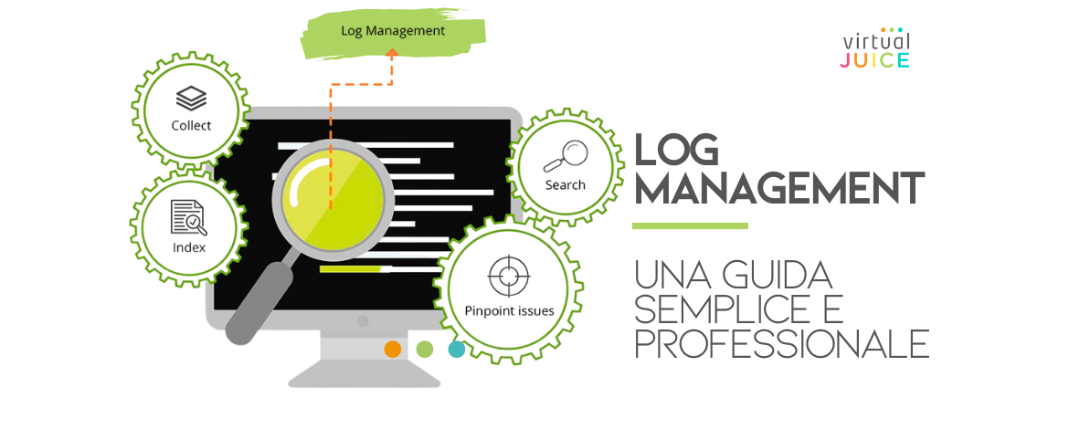 Log Management: sicurezza IT per la tua azienda