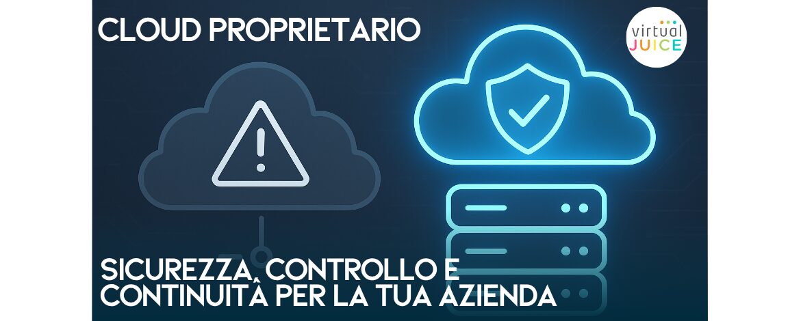 Cloud As-a-Service: perché scegliere un cloud proprietario