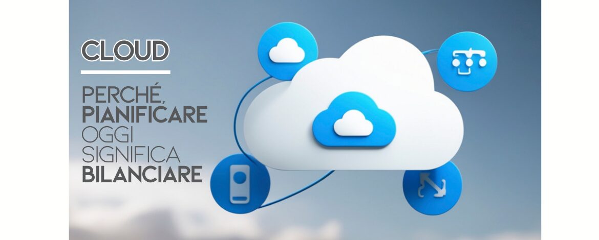 Strategia cloud aziendale e gestione infrastruttura cloud per imprese